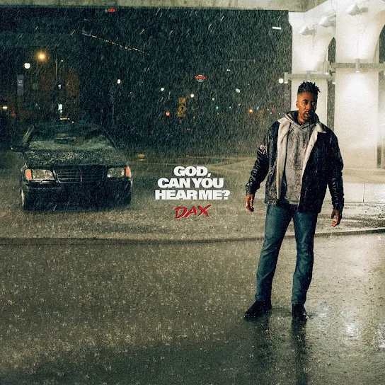 Dax  God, Can You Hear Me? Mp3 Download