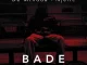 De Mthuda  Bade ft. Njelic Mp3 Download