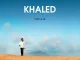 Khaled  C’est la vie Mp3 Download