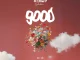 KobbySalm  Good Ft. Narabs Mp3 Download