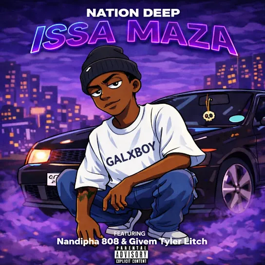 Nation Deep  Issa Maza ft. Nandipha808, Givem Tyler Litch & CAAZA Mp3 Download