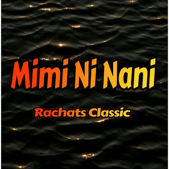 Rachat classic  Mimi Ni Nani ft. Clara simons Mp3 Download