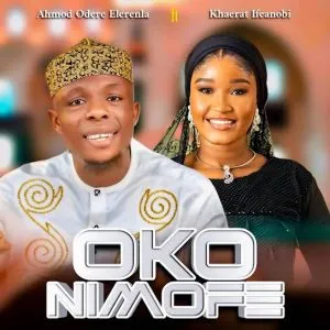 Ahmod Odere Elerenla  Oko Nimofe Mp3 Download
