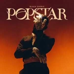 Black Sherif  PopStar Mp3 Download
