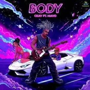 Ckay Body (Danz) ft Mavo Mp3 Download