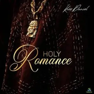 Kizz Daniel Holy Romance Mp3 Download