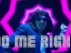 MR. FANTASY  Do Me Right (Official Video) Mp3 Download