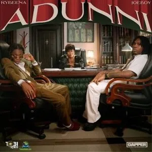 Rybeena  Adunni ft Joeboy Mp3 Download