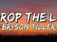 Bryson Tiller  Drop The Lo Mp3 Download